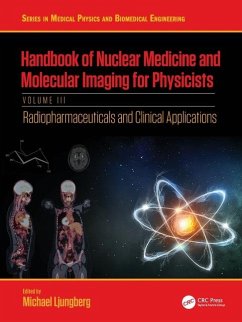 Handbook of Nuclear Medicine and Molecular Imaging for Physicists - Ljungberg, Michael