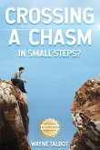 Crossing a Chasm