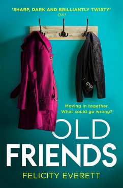 Old Friends (eBook, ePUB) - Everett, Felicity