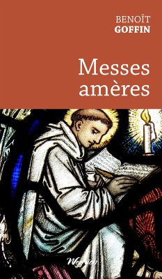 Messes amères (eBook, ePUB) - Goffin, Benoît