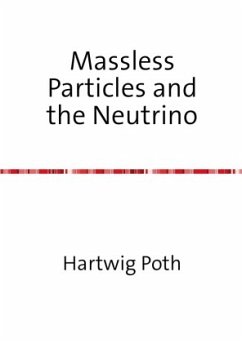 Massless Particles and the Neutrino - Poth, Hartwig