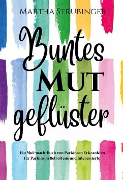 Buntes Mutgeflüster - Strubinger, Martha