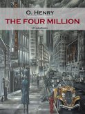 The Four Million (Annotated) (eBook, ePUB)