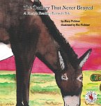 The Donkey That Never Brayed: A Rusty's Reading Remuda Tale