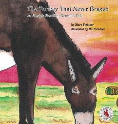 The Donkey That Never Brayed - Fichtner, Mary