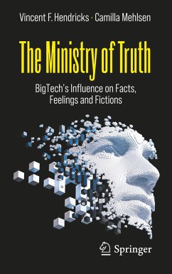 The Ministry of Truth - Hendricks, Vincent F.;Mehlsen, Camilla