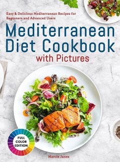 Mediterranean Diet Cookbook with Pictures - Janes, Marcie