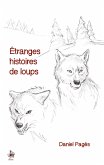 Étranges histoires de loups