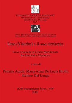 Orte (Viterbo) e il suo territorio - Aureli, Patrizia; De Lucia Brolli, Maria Anna; Del Lungo, Stefano