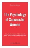 The Psychology of Successful Women