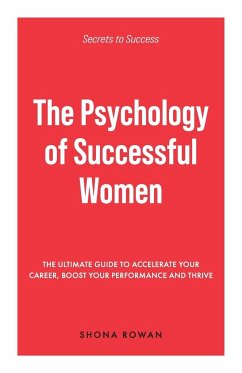 The Psychology of Successful Women - Rowan, Shona