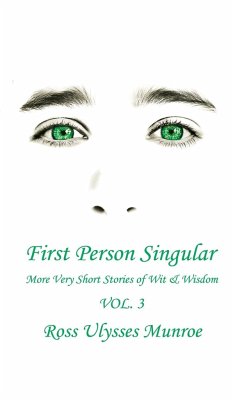 First Person Singular Vol. 3 - Munroe, Ross Ulysses