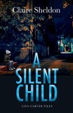 A Silent Child A Silent Child