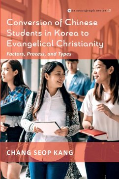 Conversion of Chinese Students in Korea to Evangelical Christianity - Kang, Chang Seop