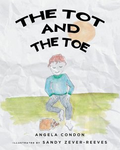 The Tot and the Toe - Condon, Angela