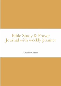 Relles Bible Study & Prayer Journal with planner - Gordon, Charelle