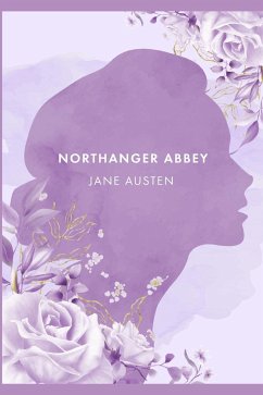 Northanger Abbey - Austen, Jane