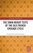 The Swan Knight Texts of the Old French... - Bild 1