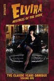 Elvira Mistress of the Dark: The Classic Years Omnibus Vol.1