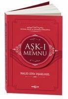 Ask-i Memnu - Ziya Usakligil, Halid