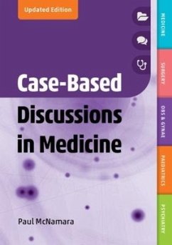 Case-Based Discussions in Medicine, updated edition - McNamara, Paul (Registrar in Emergency Medicine, Royal Hospital for