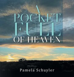 A Pocket Full of Heaven - Pamela Schuyler