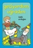 Geciyordum Ugradim