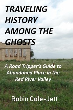 Traveling History among the Ghosts - Cole-Jett, Robin
