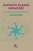 Olmakta Olanin Patafizigi - Ülker, Mustafa