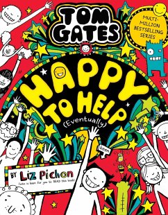 Tom Gates: Happy to Help (eventually) - Pichon, Liz