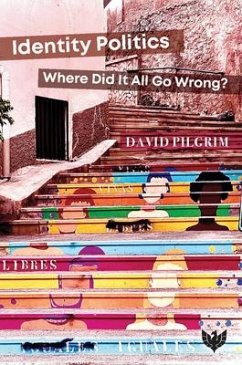 Identity Politics - Pilgrim, David