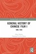 General History of Chinese Film I - Bild 1