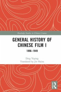 General History of Chinese Film I - Yaping, Ding