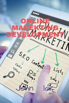 ONLINE MAREKTING DEVELOPMENT - Lok, John