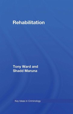 Rehabilitation - Maruna, Shadd; Ward, Tony