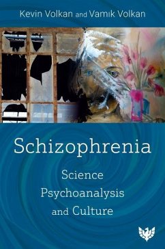 Schizophrenia - Volkan, Kevin; Volkan, Vamik