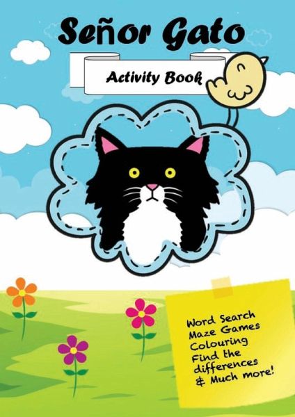 Señor Gato Activity Book Señor Gato Activity Book
