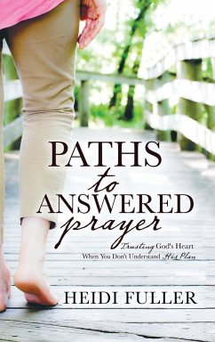 Paths to Answered Prayer - Fuller, Heidi