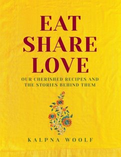 Eat, Share, Love - Woolf, Kalpna