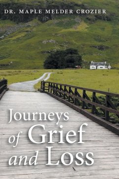 Journeys of Grief and Loss - Crozier, Maple Melder