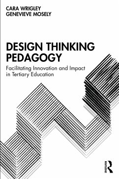 Design Thinking Pedagogy - Wrigley, Cara; Mosely, Genevieve