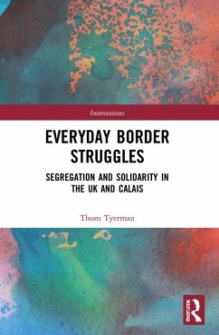 Everyday Border Struggles - Tyerman, Thom