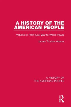 A History of the American People - Truslow Adams, James