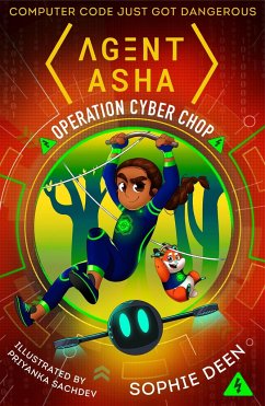 Agent Asha: Operation Cyber Chop - Deen, Sophie