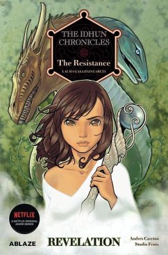 The Idhun Chronicles Vol 2: The Resistance: Revelation - Gallego, Laura; Moratinos, Andres Carrion