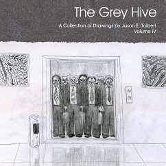 The Grey Hive - Tolbert, Jason