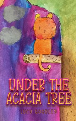 Under the Acacia Tree - Goodley, Lucy