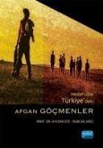 Hedef Ülke Türkiyedeki Afgan Göcmenler
