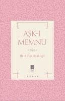 Ask-i Memnu - Ziya Usakligil, Halit