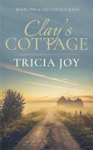Clay's Cottage (The Cottage Series, #1) (eBook, ePUB)